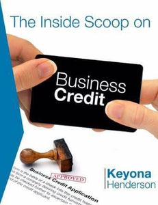 The Inside Scoop On Business Credit