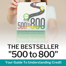 Load image into Gallery viewer, 500 to 800: Your Guide to Understanding Credit (Book + Workbook)